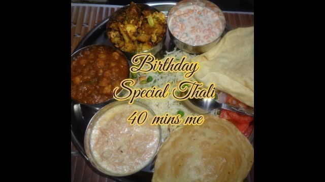 'Birthday Special Food Items | 40 mins में बनाये जन्मदिन स्पेशल थाली | Birthday Party Food Items List'