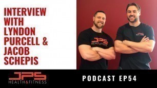 'Coaching Physique & Powerlifters With Lyndon Purcell | JPS Podcast Ep 54'