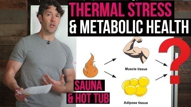 'Sauna & Hot Tubs: Essential for ⬆️  Blood Pressure & Diabetes Prevention [New Heat Science]'