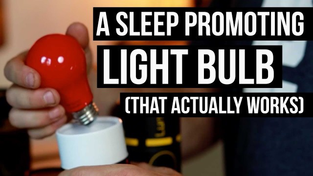 'Blue Light Glasses Maker Creates Light Bulb for Sleep (new technology)'