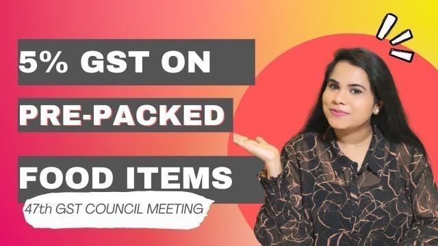 'GST food items, grains etc pre-packaged &  pre-labelled retail pack Legal Metrology Act [curd lassi]'