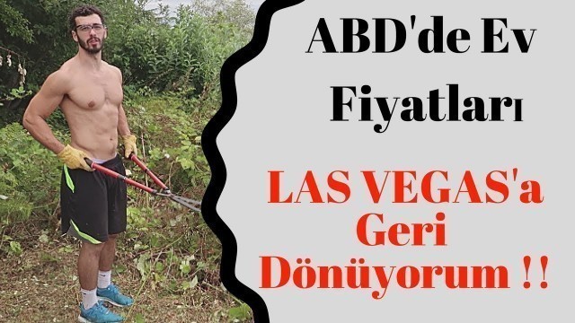 'GERİ DÖNÜYORUM !! | ABD EV FİYATLARI | 3 HAFTADA 6 KG AL !!'