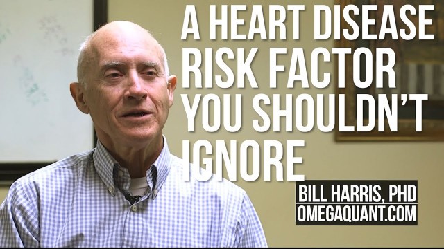 'Omega-3 Fats & Omega-3 Index Testing w/ Bill Harris, PhD'