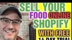 'Can You Sell Food Through Shopify [ Can I Sell Food Items on Shopify ]'