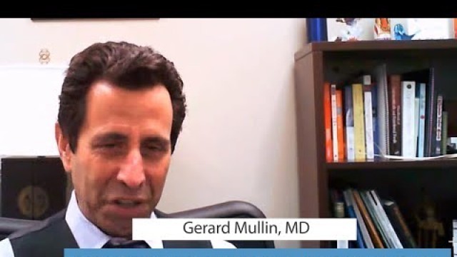 'Gut Bacteria Burn Fat, Thrive on Real Food - Gerard Mullin, MD'