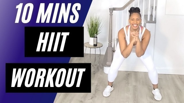 'BEST 10 MIN HIGH-INTENSITY WORKOUT / No Equipment | Mental Health Tip by Dr. Jada Jackson  LMHC, LPC'