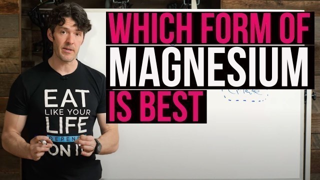 'Which Magnesium form is Best: Glycinate VS L-Threonate VS Citrate + More?'