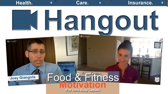 'Food and Fitness Motivation for Ultra Busy Ladies: Health. Care. Insurance. Hangout 15'