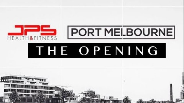 'JPS Port Melbourne Opening'