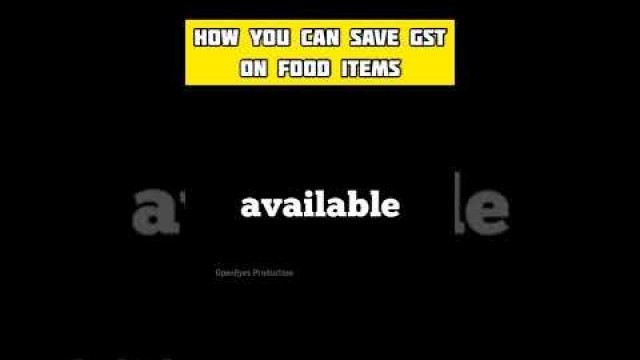 'How you can Save GST on Packed Food Items #shorts #openeyesshorts 93'