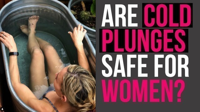 'Cold Plunges & Showers, Cold Shock Proteins: Safe for Women??'