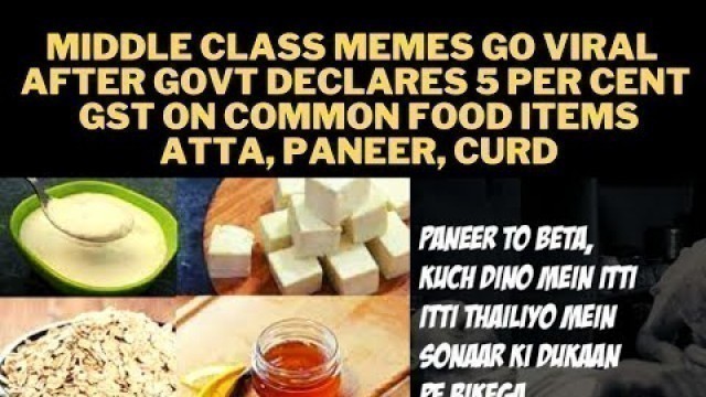 'Govt declares 5 per cent GST on common food items atta, paneer, curd#shorts'