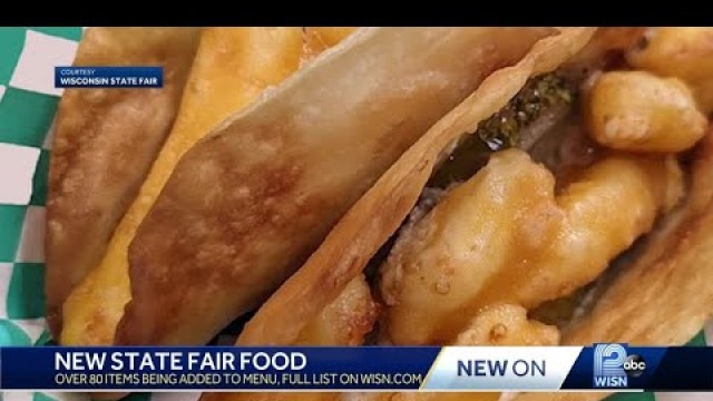 'Wisconsin State Fair adds more than 80 new food items'