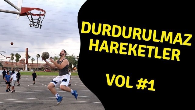 'HER BASKETBOLCUNUN BİLMESİ ŞART HAREKETLER !!'