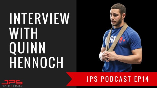 'Interview With Quinn Hennoch - JPS Podcast Episode 14'