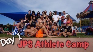 'JPS Athlete Camp - DAY 1'