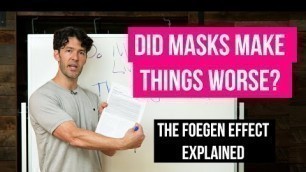 'Do Masks Make Infections Worse? The Foegen Effect Explained'