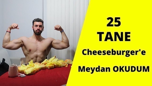 '25 TANE Cheeseburger YEME CHALLENGE!! (7.525 KALORI !!!)'