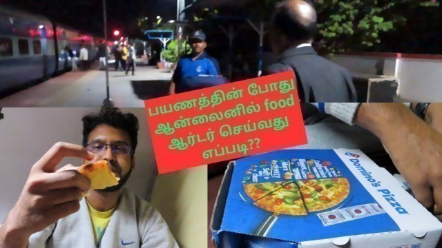 'How to order food during your Train journey | Travel vlog tamil'