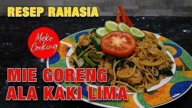 'Cara Membuat Mie Goreng ala Kaki Lima (Meko Cooking)'