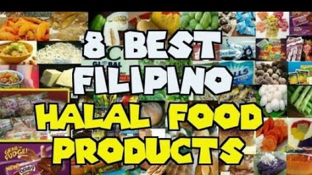 '8 BEST FILIPINO HALAL FOOD Products YOU MUST TRY!'