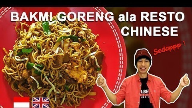 'RESEP BAKMI GORENG CHINESE FOOD ALA CHINESE RESTO (EDISI IMLEK)'