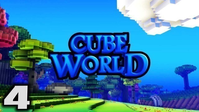 'Cube World - Surviving The Night - Let\'s Play Cube World Gameplay Ep 4'