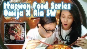 'Review Itaewon Food series | Omija X Ria SW'