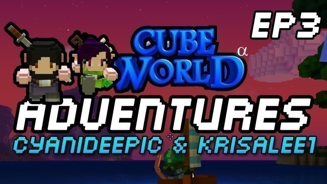 'Cube World Alpha: Making Food & Fighting xD!! EP. 3'