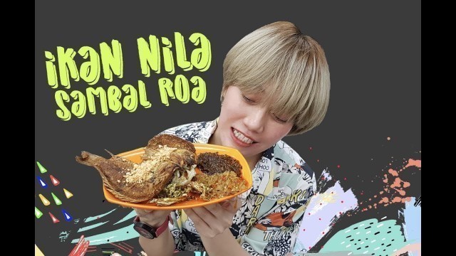 'IKAN NILA SAMBAL ROA'