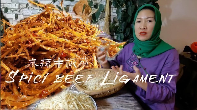 'Spicy beef Ligament|Muslim Chinese Food | BEST Chinese halal food recipes用了10多个小时做的麻辣牛板筋，好吃'