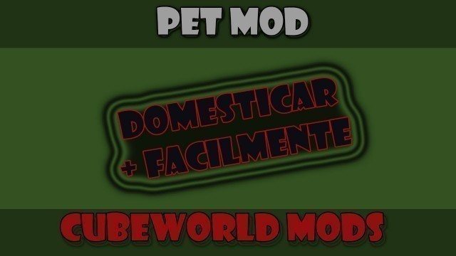 'CUBE WORLD MOD - A Pet Food diz o nome do PET que domestica'