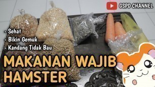 'CARA MERACIK MAKANAN HAMSTER. || PAKAN WAJIB HAMSTER'