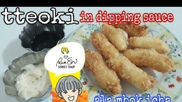 'TTEOKI in DIPPING SAUCE KW RIA SW STREET FOOD'