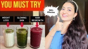 '3 Easy & Effective Health Drinks For Hair Regrowth, Glowing Skin & Weight Loss | My Favorites'