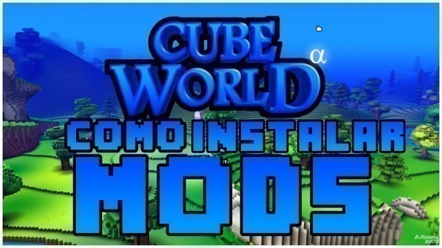 'Como Instalar MODS CUBEWORLD - Tutorial'