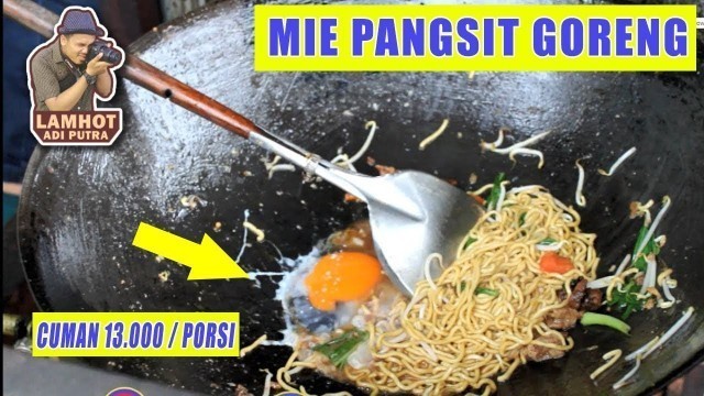 'MIE PANGSIT GORENG~MIE PANGSIT BUATAN CHINA~CARA MASAK MIE PANGSIT | MEDAN STREET FOOD#7'