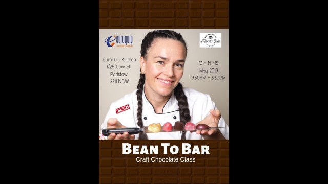 'Bean to Bar - Craft Chocolate Class 2019'