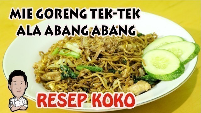 'RESEP MIE GORENG TEK TEK ALA KAKI 5 - RASA BINTANG 5'