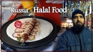 'Halal Food in Russia | Best money Conversion Rate [RUSSIAN HALAL FOOD]'