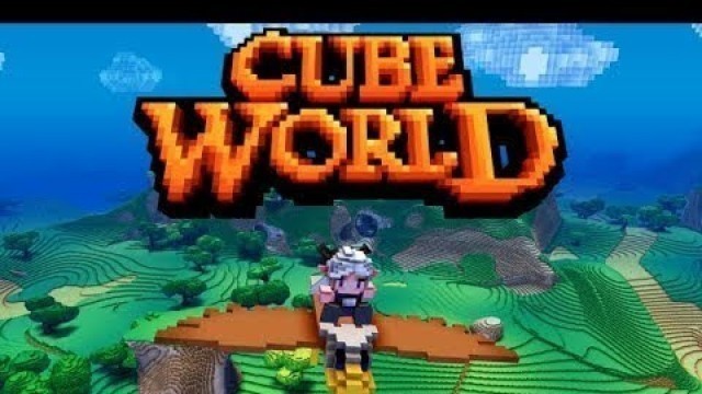 'cube world:หวนคืนวันวาน'