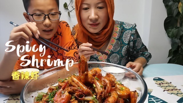 'HALAL FOOD | BEST Chinese halal food recipes:Spicy beef【 Spicy shrimp recipe HALAL】香辣蝦'