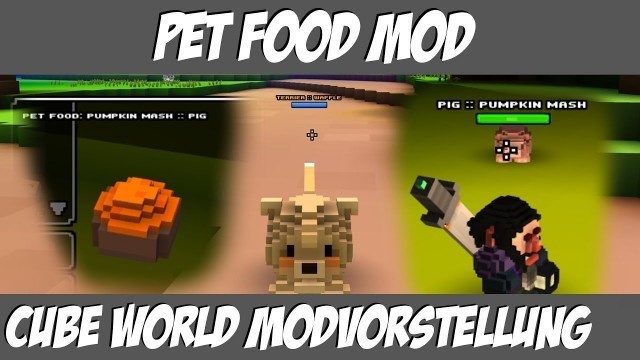 'CubeWorld - Modvorstellung - Pet Food Mod ! [Deutsch]'