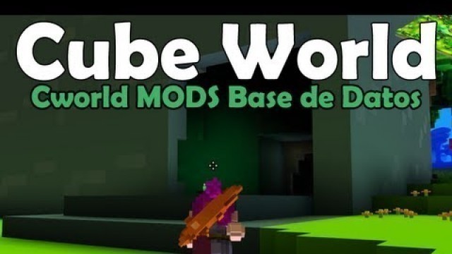 'Cube World - Base de Datos de Mods [En español]'