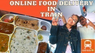 'How to order food online in Indian Railways| Goa to Delhi| RailRestro'