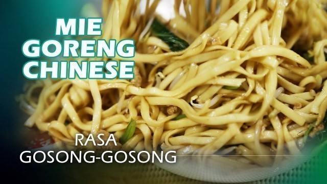 'MIE GORENG RASA GOSONG GOSONG CHINESE FOOD'