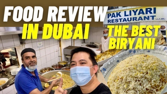 'Food Review in Dubai | The Best Biryani in Dubai | Pak Liyari Restaurant | Danry Santos'