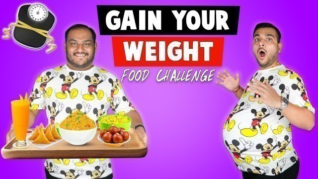 'GAIN YOUR WEIGHT FOOD CHALLENGE | Street Food Challenge | Eating Competition | Viwa Food World'