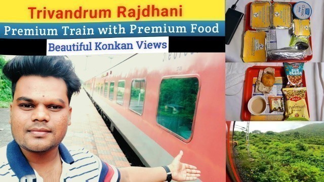 'India\'s Longest Rajdhani Trivandrum Rajdhani Exp | Premium Train with Premium Food'