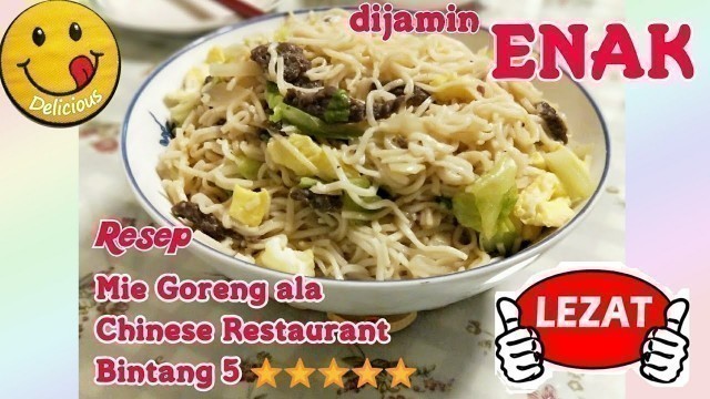 'Mie Goreng spesial ala chinese restaurant bintang lima  // mie goreng daging sapi'